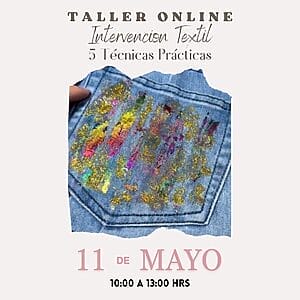 Taller Textil – 5 Técnicas Prácticas Sabado 11 de Mayo Modalidad ONLINE (Zoom) anukis.cl 3